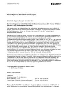 MEDIENMITTEILUNG  Neues Mitglied für den Geberit Verwaltungsrat Geberit AG, Rapperswil-Jona, 3. November 2014 Der Verwaltungsrat der Geberit AG wird an der Generalversammlung 2015 Thomas M. Hübner