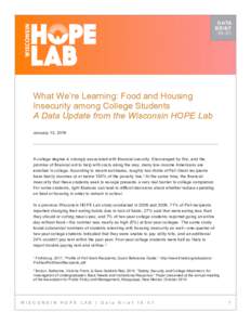 DATA BRIEFWhat We’re Learning: Food and Housing Insecurity among College Students