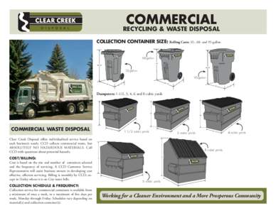 commercial  recycling & waste disposal COLLECTION CONTAINER SIZE:  Rolling Carts: 32-, 68- and 95-gallon