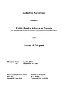 Collective Agreement between Public Service Alliance of Canada (As Represented by its Component the Nunavut Employees Union)