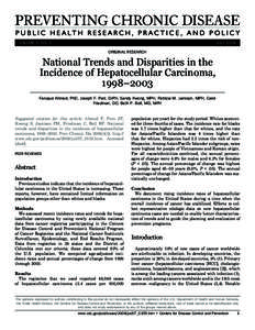 Hepatocellular carcinoma / Epidemiology of cancer / Liver cancer / Fibrolamellar hepatocellular carcinoma / North American Association of Central Cancer Registries / Hepatitis B vaccine / Cancer / Hepatitis B / Hepatitis / Medicine / Health / Hepatology