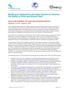 Association of American Feed Control Officials  Building an Integrated Laboratory System to Advance the Safety of Food and Animal Feed EXECUTIVE SUMMARY OF YEAR ONE PROGRESS REPORT September 10, 2012 – August 31, 2013