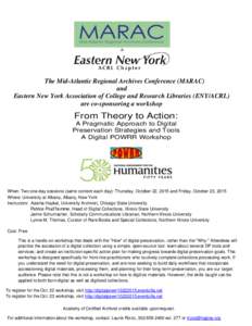 &  The Mid-Atlantic Regional Archives Conference (MARAC) and Eastern New York Association of College and Research Libraries (ENY/ACRL) are co-sponsoring a workshop