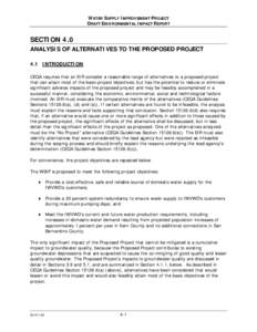 WATER SUPPLY IMPROVEMENT PROJECT DRAFT ENVIRONMENTAL IMPACT REPORT SECTION 4.0 ANALYSIS OF ALTERNATIVES TO THE PROPOSED PROJECT 4.1 INTRODUCTION