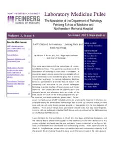 Laboratory Medicine Pulse The Newsletter of the Department of Pathology Feinberg School of Medicine and Northwestern Memorial Hospital Summer 2015 Newsletter