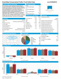 Great-West Conservative Profile I Fund Initial Class  as of[removed]Investment Objective and Strategy