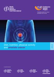 Diet, nutrition, physical activity and prostate cancer In partnership with  2014