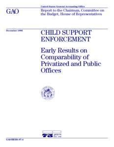CHILD SUPPORT ENFORCEMENT: Early Results on Comparability of Privatized and Public Offices GAO/HEHS-97-4
