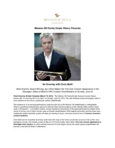 Mission Hill Family Estate Winery Presents  ‘An Evening with Chris Botti’ Multi Grammy Award Winning Jazz Artist Makes His First Ever Concert Appearance in the Okanagan Valley at Mission Hill’s Outdoor Amphitheatre