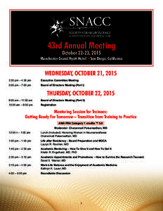 43rd Annual Meeting October 22-23, 2015 Manchester Grand Hyatt Hotel • San Diego, California  WEDNESDAY, OCTOBER 21, 2015
