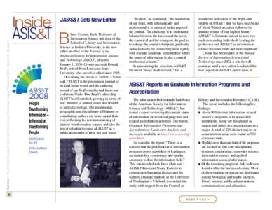 Inside ASIS&T B Bulletin of the American Society for Information Science and Technology – August/September 2008 – Volume 34, Number 6  JASIS&T Gets New Editor