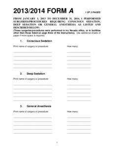 [removed]FORM A  1 OF 2 PAGES FROM JANUARY 1, 2013 TO DECEMBER 31, 2014, I PERFORMED SURGERIES/PROCEDURES REQUIRING CONSCIOUS SEDATION,