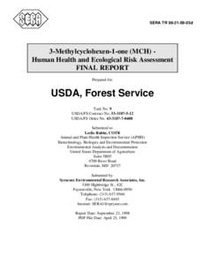 SERA TR[removed]03d  3-Methylcyclohexen-1-one (MCH) Human Health and Ecological Risk Assessment FINAL REPORT Prepared for: