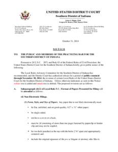 UNITED STATES DISTRICT COURT Southern District of Indiana Laura A. Briggs, Clerk Gregory M. Barnes, Chief Deputy Clerk Birch Bayh Federal Building & U.S. Courthouse