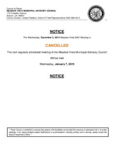 County of Placer MEADOW VISTA MUNICIPAL ADVISORY COUNCIL 175 Fulweiler Avenue Auburn, CA[removed]County Contact: Jocelyn Maddux, District 5 Field Representative[removed]