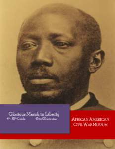 Glorious March to Liberty 4th -12th Grade 45 to 60 minutes  AFRICAN AMERICAN