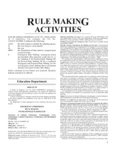 RULE MAKING ACTIVITIES Each rule making is identified by an I.D. No., which consists of 13 characters. For example, the I.D. No. AAM[removed]E indicates the following: