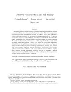 Deferred compensation and risk-taking∗ Florian Hoffmann† Roman Inderst‡  Marcus Opp§