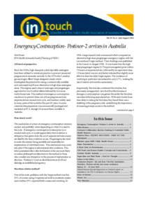 Vol 19 No 6 July/AugustEmergency Contraception- Postinor-2 arrives in Australia Terri Foran FPA Health (formerly Family Planning of NSW) A Historical perspective.