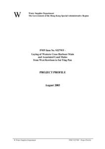 W  Water Supplies Department The Government of the Hong Kong Special Administrative Region  PWP Item No. 9327WF Laying of Western Cross Harbour Main