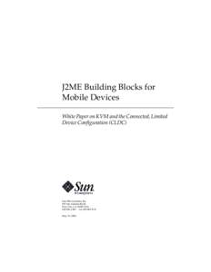 Java specification requests / Java platform / Sun Microsystems / Java Platform /  Micro Edition / Connected Limited Device Configuration / Java / K virtual machine / Sun Java Wireless Toolkit / PhoneME / Computing / Computing platforms / Cross-platform software