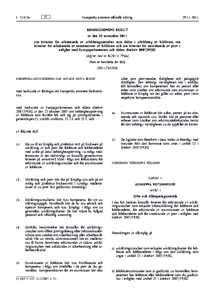 Kommissionens beslut av den 22 november 2011 om kriterier för erkännande av utbildningsanstalter som deltar i utbildning av lokförare, om kriterier för erkännande av examinatorer av lokförare och om kriterier för 