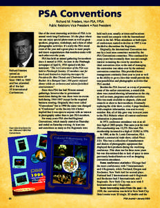 PSA Conventions Richard M. Frieders, Hon PSA, FPSA Public Relations Vice President • Past President Richard Frieders served as