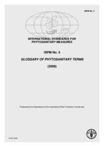 ISPM No. 5  INTERNATIONAL STANDARDS FOR PHYTOSANITARY MEASURES  ISPM No. 5