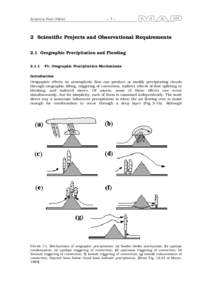 Science Plan (98/6)  – 7 – 2 Scientific Projects and Observational Requirements 2.1 Orographic Precipitation and Flooding