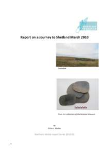 Report on a Journey to Shetland MarchStanydale From the collections of the National Museum