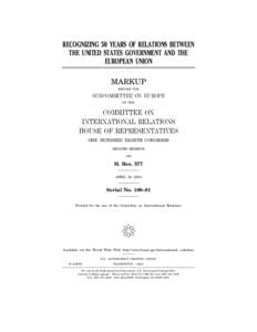 Bill Delahunt / European Union / Massachusetts / Political philosophy / Jean Monnet / European Coal and Steel Community / Doug Bereuter