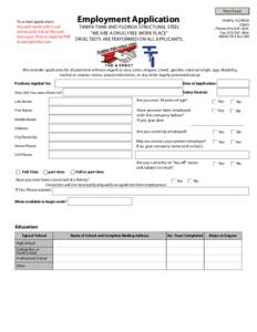 To e-mail application: You will need to fill it out online and click on file and then save. Then e-mail the PDF to 