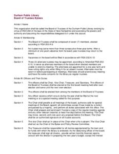 Durham Public Library Board of Trustees Bylaws Article I: Name This organization shall be called the Board of Trustees of the Durham Public Library existing by virtue of RSA 202 of the laws of the State of New Hampshire 