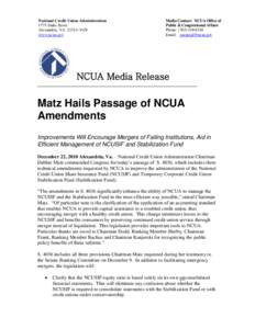 National Credit Union Administration 1775 Duke Street Alexandria, VA[removed]www.ncua.gov  Media Contact: NCUA Office of
