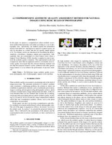 Proc. IEEE Int. Conf. on Image Processing (ICIP 2015), Quebec City, Canada, SeptA COMPREHENSIVE AESTHETIC QUALITY ASSESSMENT METHOD FOR NATURAL IMAGES USING BASIC RULES OF PHOTOGRAPHY Eftichia Mavridaki, Vasilei