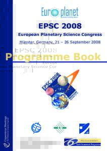 EPSC 2008 European Planetary Science Congress Münster, Germany, 21 – 26 September 2008 Programme Book