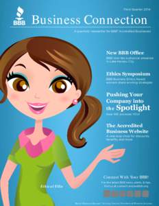 Third Quarter 2014  ® Business Connection A quarterly newsletter for BBB® Accredited Businesses