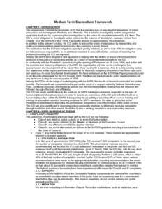 Medium Term Expenditure Framework CHAPTER 1 - INTRODUCTION The Independent Complaints Directorate (ICD) has the statutory duty of ensuring that allegations of police misconduct are investigated effectively and efficientl