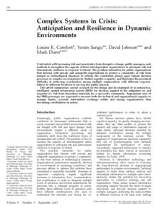 144  JOURNAL OF CONTINGENCIES AND CRISIS MANAGEMENT Complex Systems in Crisis: Anticipation and Resilience in Dynamic