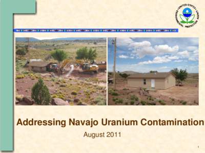 Addressing Navajo Uranium Contamination August[removed] II. III.