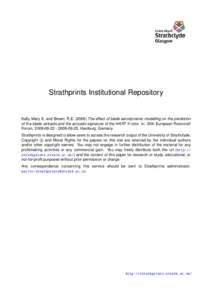 Strathprints Institutional Repository  Kelly, Mary E. and Brown, R.E[removed]The effect of blade aerodynamic modelling on the prediction of the blade airloads and the acoustic signature of the HART II rotor. In: 35th Eur
