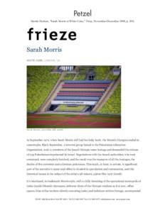    Martin Herbert, “Sarah Morris at White Cube,” Frieze, November-December 2008, pSarah Morris WHITE CUBE, LONDON, UK