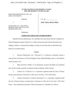 Case 1:13-cv[removed]UNA Document 1 Filed[removed]Page 1 of 8 PageID #: 1  IN THE UNITED STATES DISTRICT COURT FOR THE DISTRICT OF DELAWARE PRECISION BIOSCIENCES, INC. and DUKE UNIVERSITY,