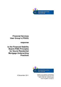 FSUG response to the Financial Stability Board (FSB) Principles for sound residential mortgage underwriting practices, 9 Decem
