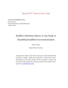 Special 20th Anniversary Issue Journal of Buddhist Ethics ISSN[removed]http://blogs.dickinson.edu/buddhistethics/ Volume 20, 2013