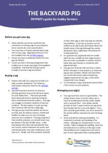 Biosecurity fact sheet  Current as at December 2010 THE BACKYARD PIG DPIPWE’s guide for hobby farmers