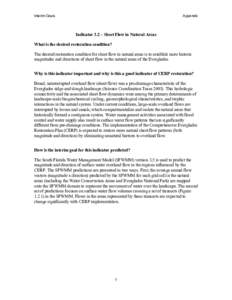 The Programmatic Regulations require that RECOVER set interim goals for evaluating and accessing the success of the Compreh...