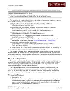 COLLEGE OF GEOSCIENCES  GUIDELINES FOR MANAGING EVALUATION, TENURE AND PROMOTION Originally implemented February 15, 2008 Revision approved June 15, 2015 by the College Executive Committee (June 5, 2015 draft, approved b