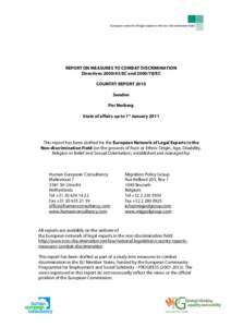 European network of legal experts in the non-discrimination field  REPORT ON MEASURES TO COMBAT DISCRIMINATION Directives[removed]EC and[removed]EC COUNTRY REPORT 2010 Sweden