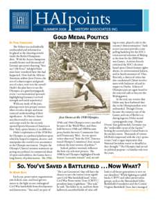 Gold Medal Politics  By Paul Veneziano The Führer was undoubtedly confounded and infuriated as he glared at the cheering crowds